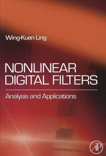 9780123994912: Nonlinear Digital Filters