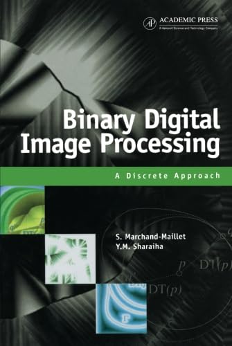 9780123995025: Binary Digital Image Processing