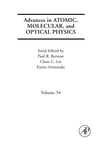 9780123995148: Advances in Atomic, Molecular, and Optical Physics