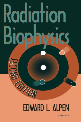 9780123995247: Radiation Biophysics, Second Edition