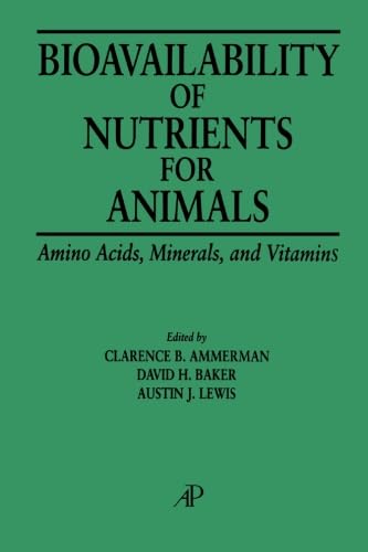 9780123995254: Bioavailability of Nutrients for Animals