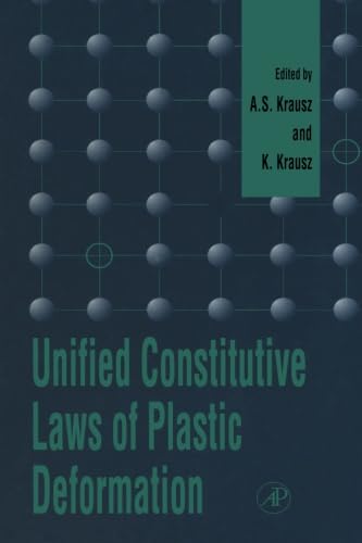 9780123995735: Unified Constitutive Laws of Plastic Deformation