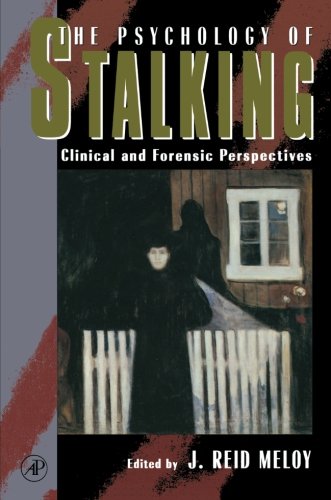 9780123995841: The Psychology of Stalking
