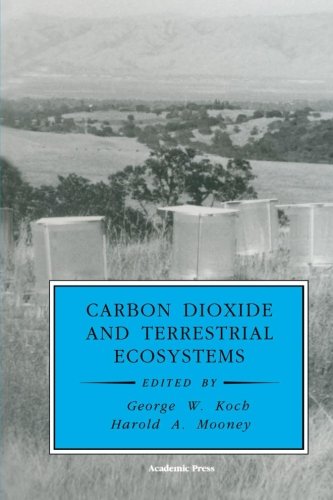 9780123995865: Carbon Dioxide and Terrestrial Ecosystems