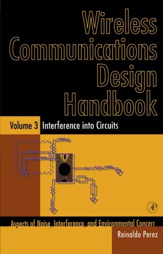 Imagen de archivo de Wireless Communications Design Handbook: Interference into Circuits a la venta por Revaluation Books