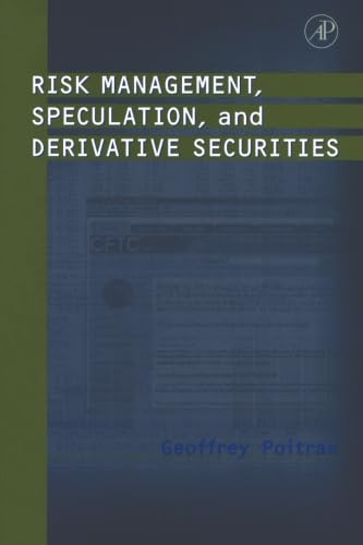 9780123995995: Risk Management, Speculation, and Derivative Securities