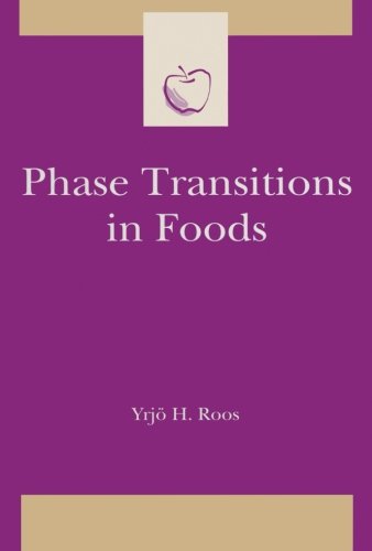 9780123996039: Phase Transitions in Foods