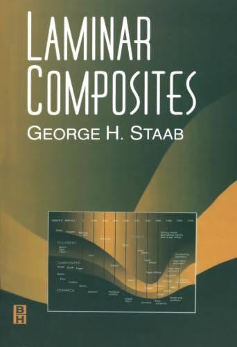 Laminar Composites (9780123996268) by Staab, George H.