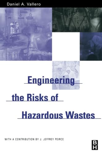 Stock image for Engineering the Risks of Hazardous Wastes for sale by Revaluation Books