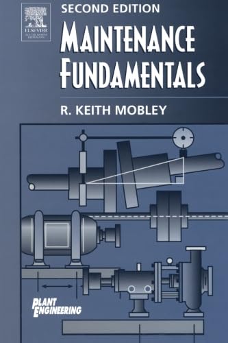 Imagen de archivo de Maintenance Fundamentals, Second Edition a la venta por Revaluation Books