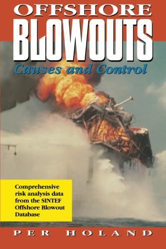 9780123996633: Offshore Blowouts: Causes and Control