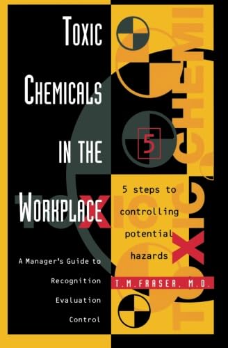 9780123996695: Toxic Chemicals in the Workplace