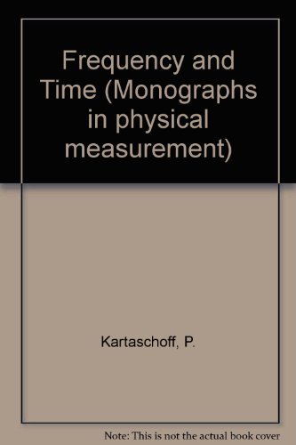 Stock image for Frequency and Time. Monographs in Physical Measurement for sale by Zubal-Books, Since 1961