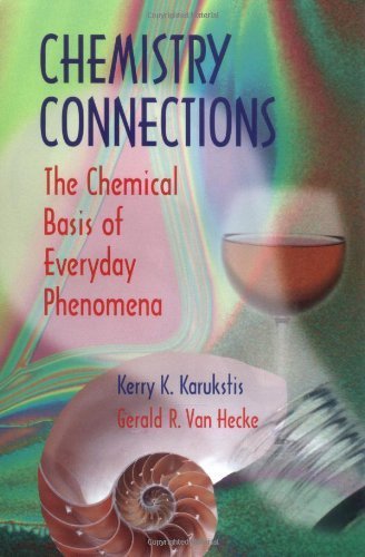 Imagen de archivo de Chemistry Connections: The Chemical Basis of Everyday Phenomena a la venta por WorldofBooks