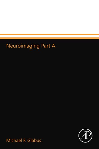 9780124014046: Neuroimaging Part A
