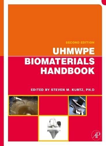 9780124015067: UHMWPE Biomaterials Handbook: Ultra High Molecular Weight Polyethylene in Total Joint Replacement and Medical Devices