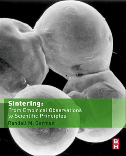 Stock image for Sintering: From Empirical Observations to Scientific Principles for sale by Chiron Media