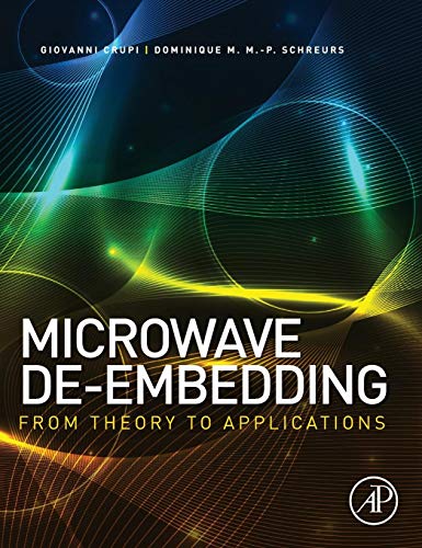 9780124017009: Microwave de-Embedding: From Theory to Applications