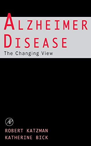 9780124019553: Alzheimer Disease: The Changing View: The Changing View