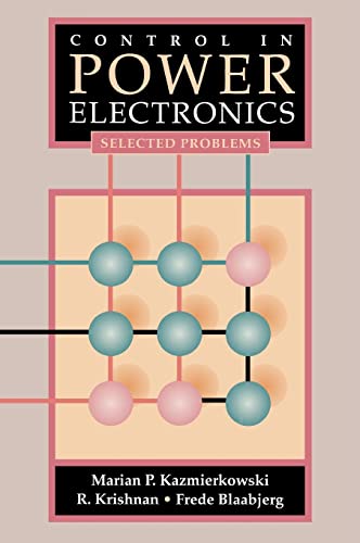 9780124027725: Control in Power Electronics: Selected Problems (Academic Press Series in Engineering)