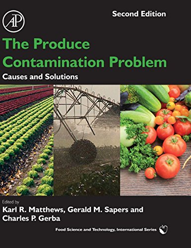 Stock image for The Produce Contamination Problem: Causes and Solutions for sale by Revaluation Books