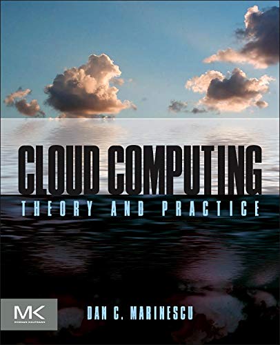 9780124046276: Cloud Computing.Theory and practice