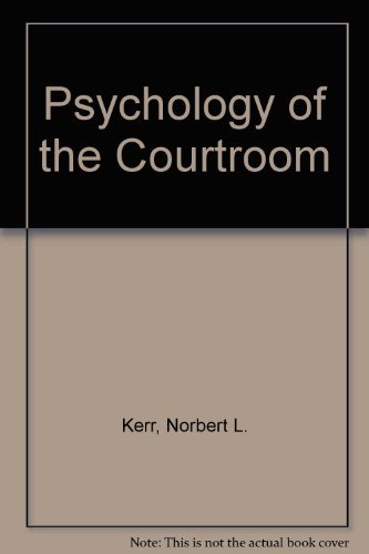9780124049208: Psychology of the Courtroom