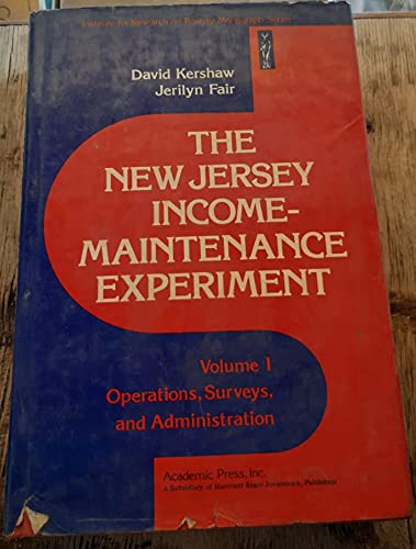 9780124050013: New Jersey Income-maintenance Experiment: Operations, Surveys and Administration v. 1