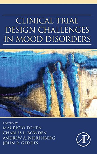 9780124051706: Clinical Trial Design Challenges in Mood Disorders