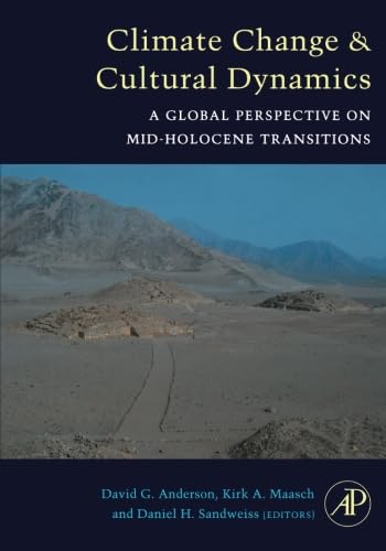 9780124054325: Climate Change and Cultural Dynamics: A Global Perspective on Mid-Holocene Transitions