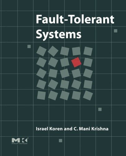 9780124054349: Fault-Tolerant Systems