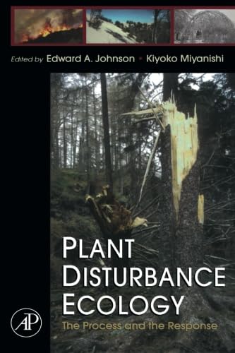 9780124054394: Plant Disturbance Ecology: The Process and the Response