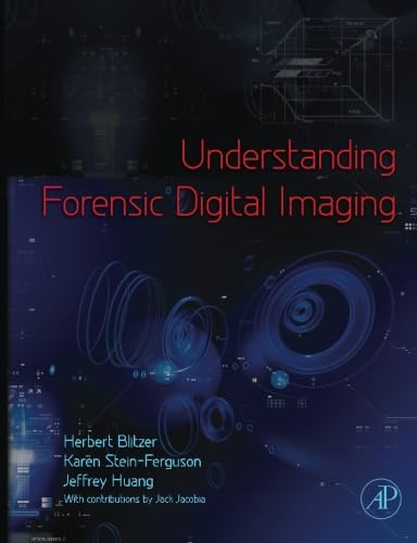 9780124054523: Understanding Forensic Digital Imaging