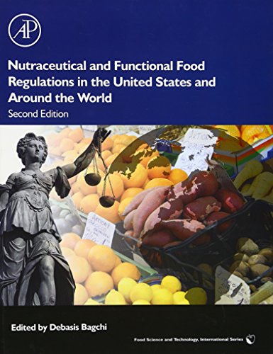 Stock image for Nutraceutical and Functional Food Regulations in the United States and Around the World (Food Science and Technology) (Food Science & Technology) for sale by Chiron Media