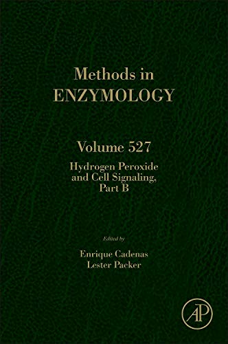 9780124058828: Hydrogen Peroxide and Cell Signaling, Part B (Volume 527) (Methods in Enzymology, Volume 527)