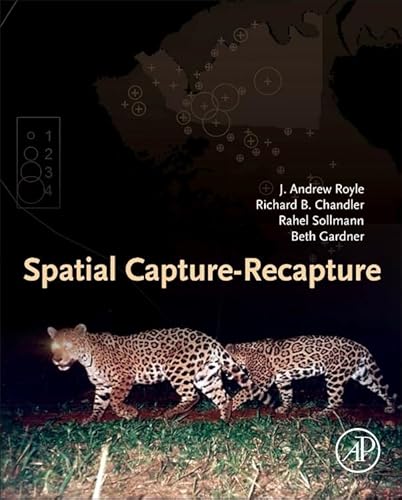 9780124059399: Spatial Capture-Recapture