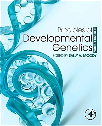 9780124059450: Principles of Developmental Genetics