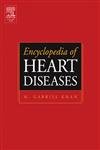 Beispielbild fr Encyclopedia of Heart Diseases zum Verkauf von Better World Books