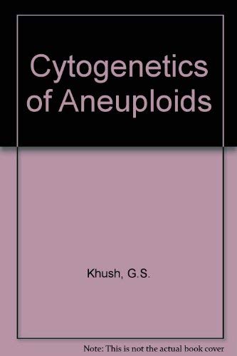 9780124062504: Cytogenetics Of Aneuploids