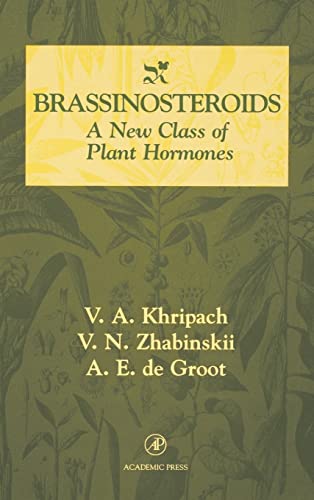 9780124063600: Brassinosteroids: A New Class of Plant Hormones