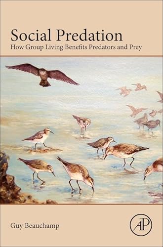 Stock image for Social Predation: How group living benefits predators and prey for sale by Chiron Media