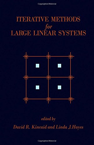 Beispielbild fr Iterative Methods for Large Linear Systems zum Verkauf von Better World Books