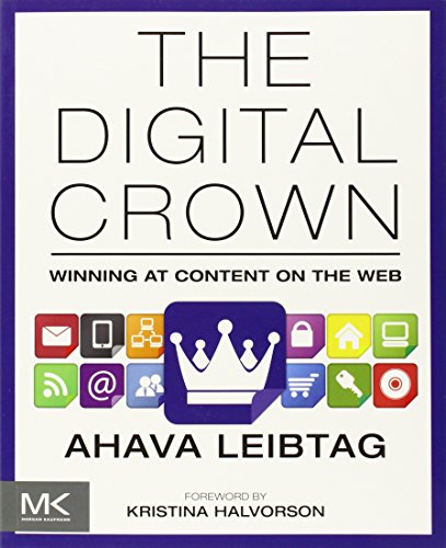 Imagen de archivo de The Digital Crown: Winning at Content on the Web a la venta por SecondSale