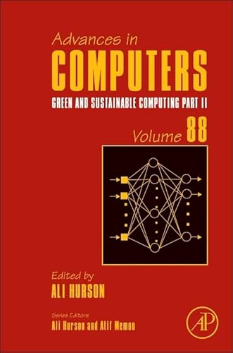 Stock image for Green and Sustainable Computing: Part II (Advances in Computers) [Hardcover] [Mar 15, 2013] Memon, Atif for sale by Devils in the Detail Ltd