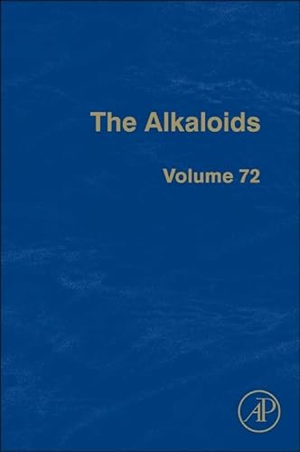 9780124077744: The Alkaloids: Volume 72