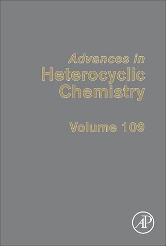 Stock image for Advances in Heterocyclic Chemistry: 109: Volume 109 for sale by Chiron Media