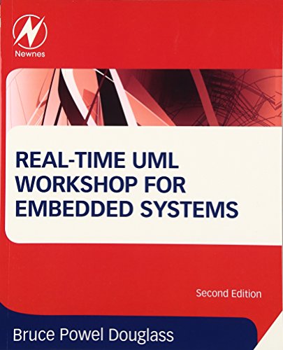 9780124077812: Real-Time UML Workshop for Embedded Systems