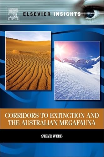 9780124077904: Corridors to Extinction and the Australian Megafauna (Elsevier Insights)