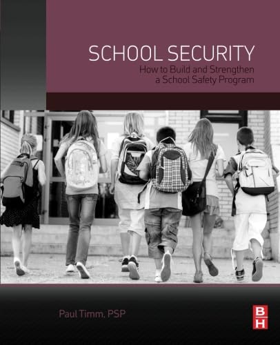 Imagen de archivo de School Security: How to Build and Strengthen a School Safety Program a la venta por Goodwill of Colorado