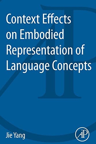 Imagen de archivo de Context Effects on Embodied Representation of Language Concepts a la venta por PBShop.store US